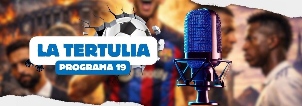 La Tertulia #19: Real Madrid en crisis, el fenómeno Ferran y la realidad de Vinícius y Mbappé