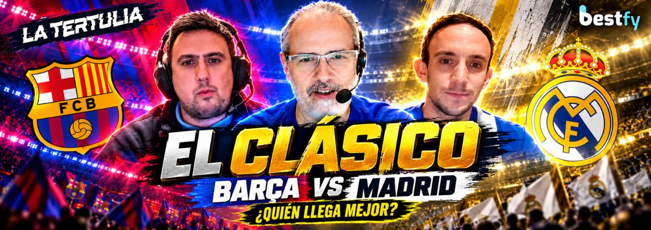 Clásico Barcelona vs Real Madrid: análisis, polémicas y pronósticos | La Tertulia