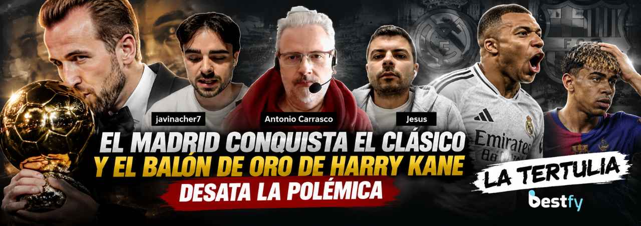 🔥El Madrid conquista El Clásico y el Balón de Oro de Harry Kane desata la polémica | La Tertulia
